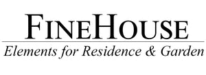 FineHouse Elements for Residence & Garden